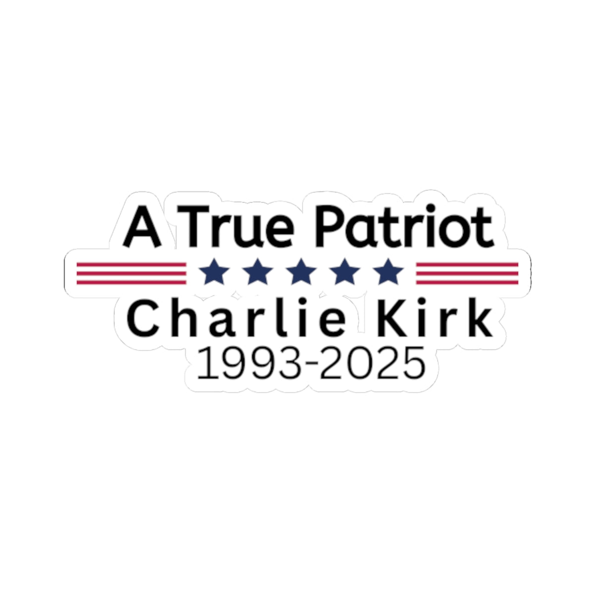 A True Patriotic Tribute Sticker