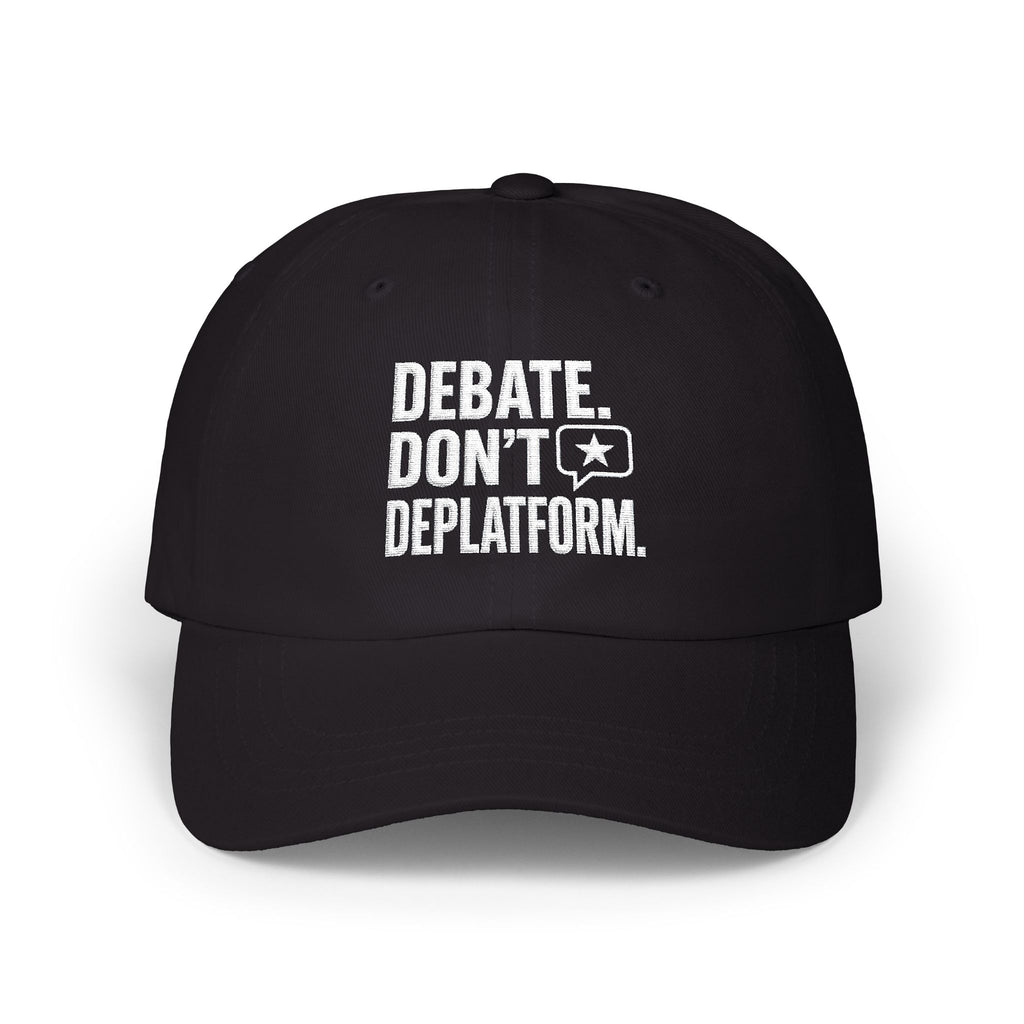 "Debate, Don't Deplatform" Dad Hat